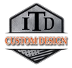 ITD Custom Design